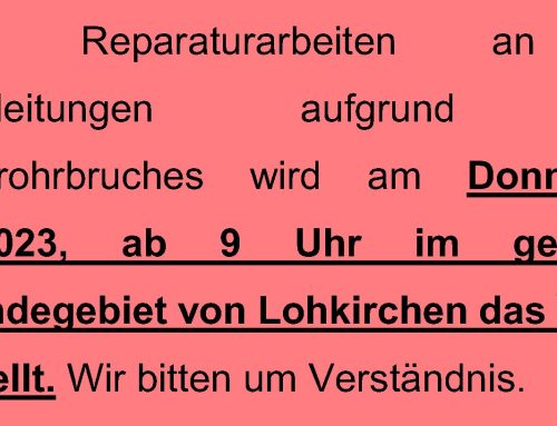 Sperrung Wasserleitungsnetz in Lohkirchen am Donnerstag, 26.01.2023